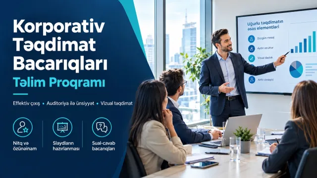 Korporativ Təqdimat Bacarıqları Təlim Proqramı