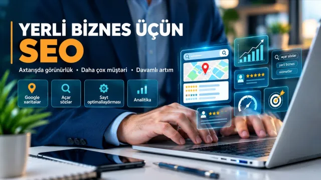 Yerli Biznes üçün SEO Optimallaşdırması